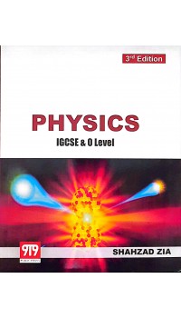 IGCSE Physics 3rd Edition |Shahzad Zia